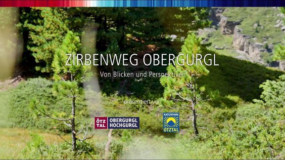 Zirbenweg Obergurgl - Obergurgl / Hochgurgl / Gurgl